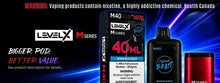 Load image into Gallery viewer, 40ML Level X M Series Pod
